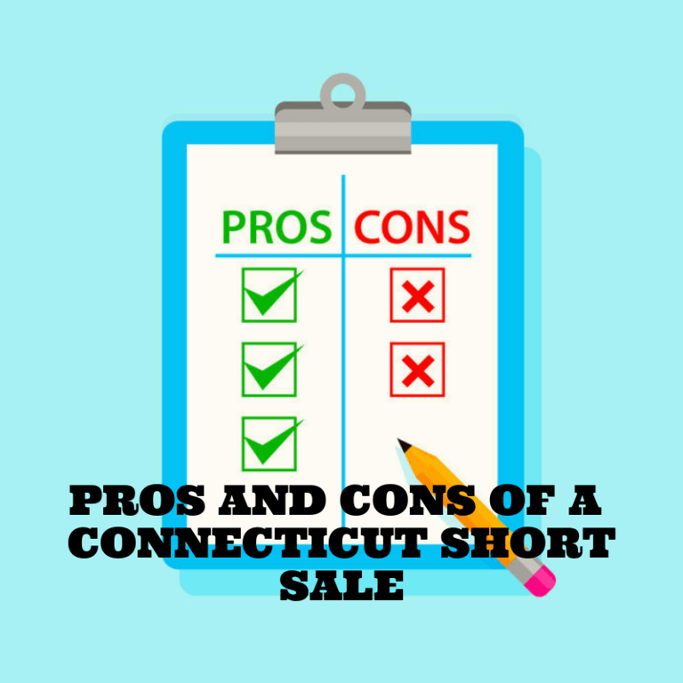 PROS AND CONS OF A CONNECTICUT SHORT SALE Reid Real Estate Group